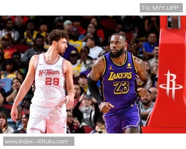 湖人对火箭的巅峰对决谁能在这场激战中笑到最后 湖人对火箭的巅峰对决谁能在这场激战中笑到最后